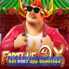 bet 0007 app download